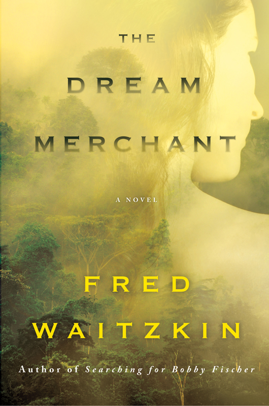 The Dream Merchant by Fred Waitzkin