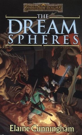 The Dream Spheres (2005) by Elaine Cunningham