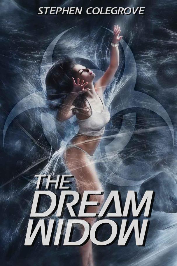 The Dream Widow by Stephen Colegrove