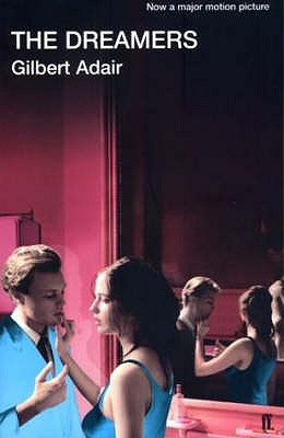 The Dreamers (2004) by Gilbert Adair