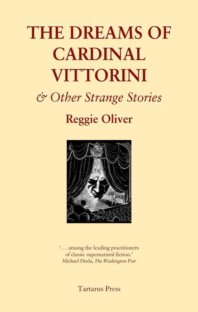 The Dreams of Cardinal Vittorini and other Strange Stories by Oliver, Reggie