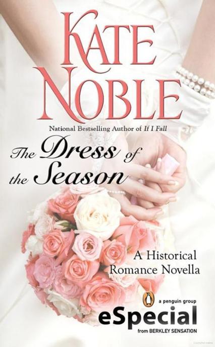 The Dress of the Season by Kate Noble