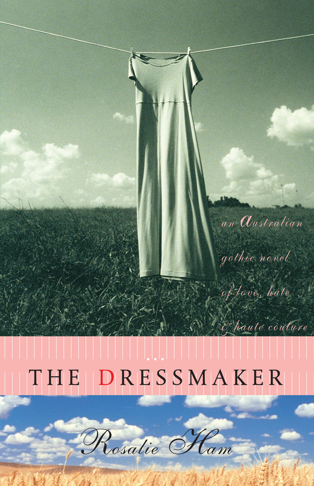 The Dressmaker by Rosalie Ham