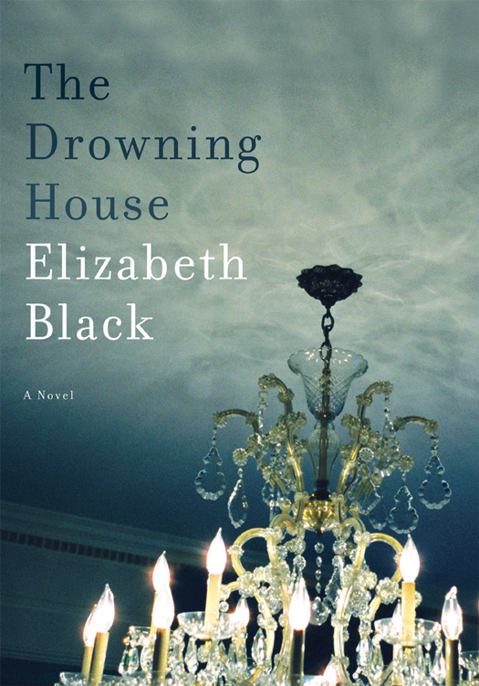 The Drowning House by Elizabeth Black