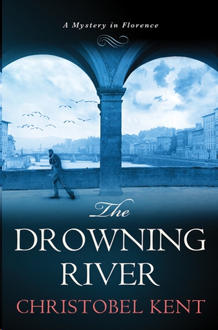 The Drowning River by Christobel Kent