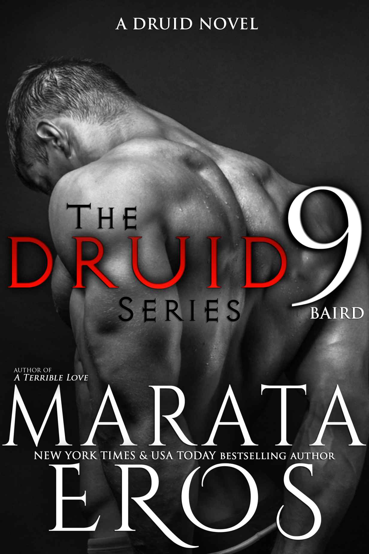 The Druid Series 9: Baird (A Druid Novel) by Marata Eros