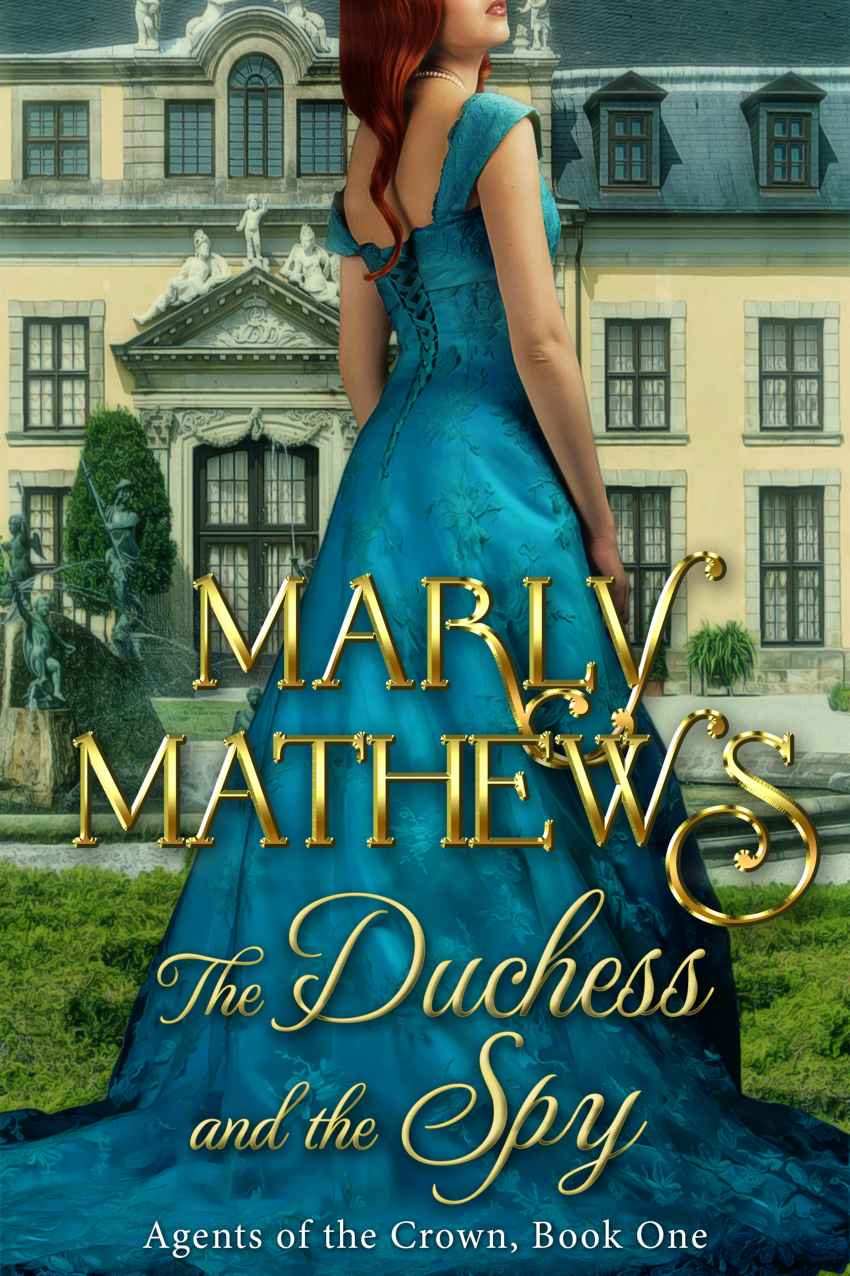 The Duchess and the Spy by Marly Mathews