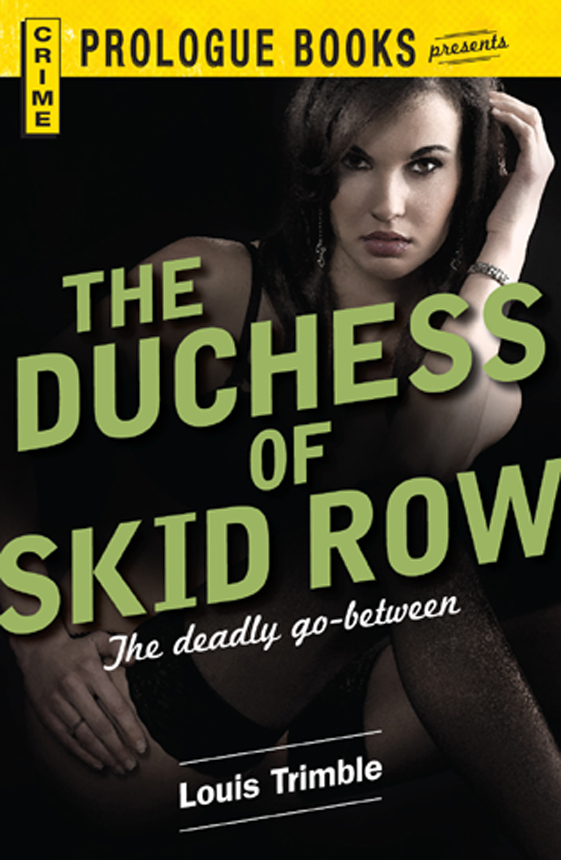The Duchess of Skid Row (1988) by Louis Trimble