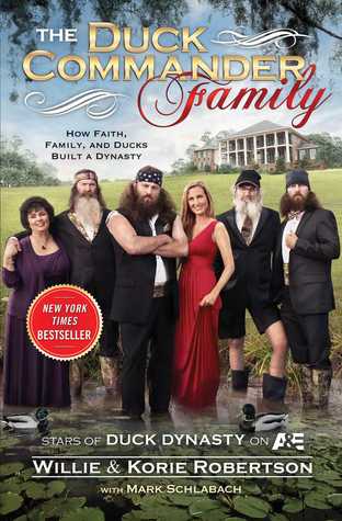 The Duck Commander Family (2012) by Willie Robertson