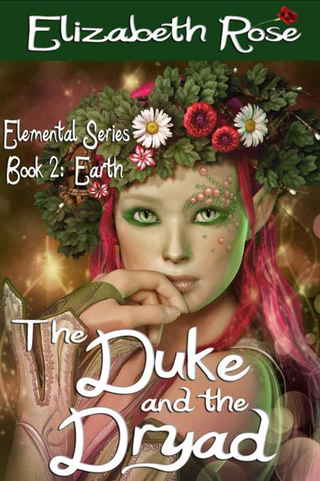 The Duke and the Dryad (Elemental Series)