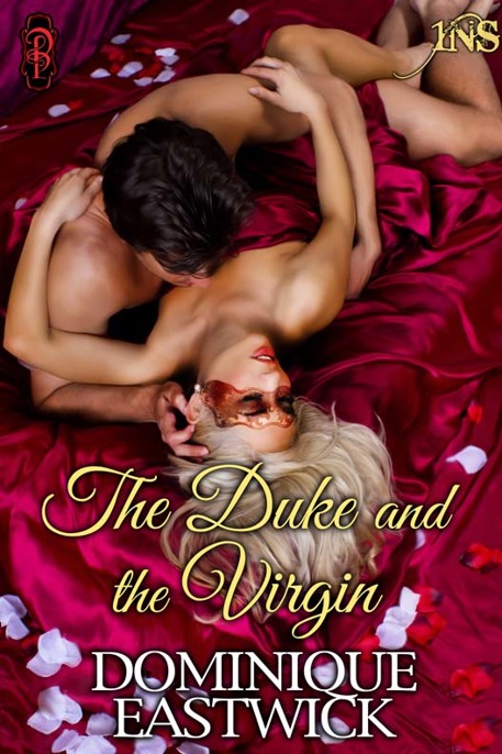 The Duke and the Virgin by Dominique Eastwick