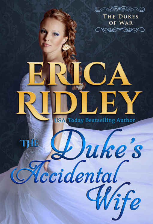 The Duke's Accidental Wife (Dukes of War Book 7) by Erica Ridley