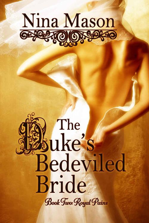 The Duke's Bedeviled Bride (Royal Pains Book 2)