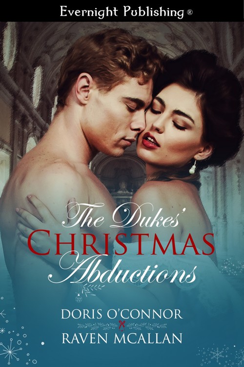 The Dukes' Christmas Abductions by Doris O'Connor