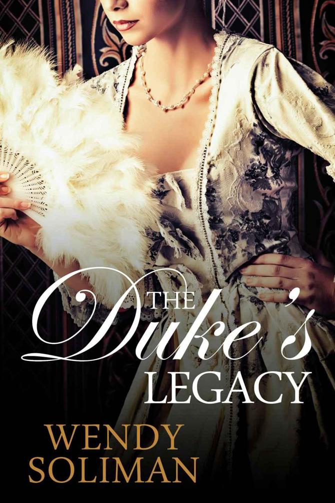 The Duke's Legacy by Wendy Soliman