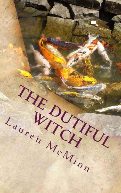 The Dutiful Witch (The Ward Witches)