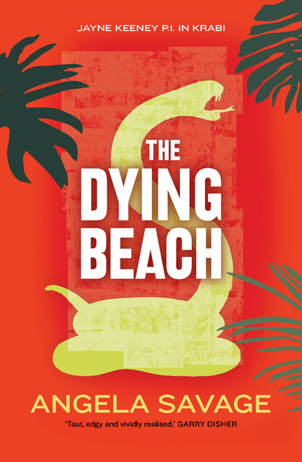 The Dying Beach (2013) by Angela Savage