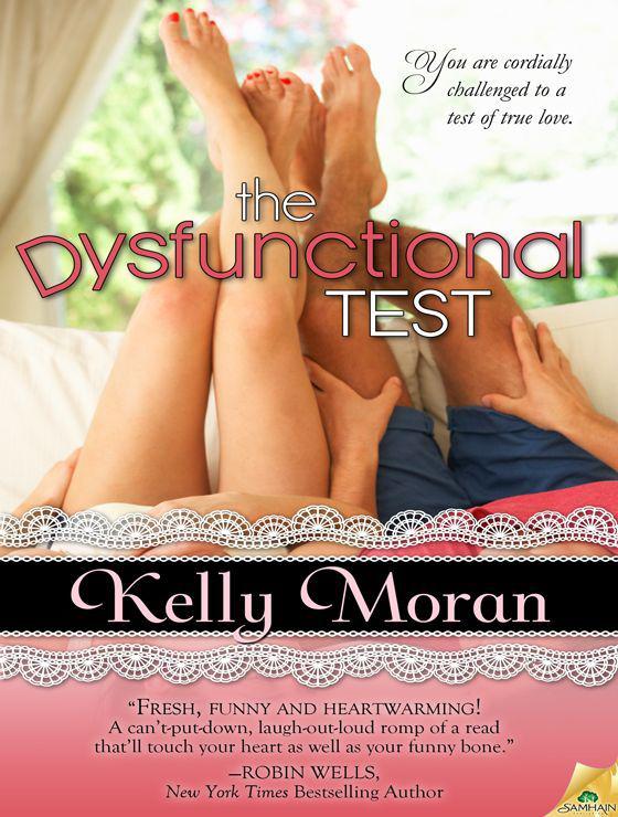 The Dysfunctional Test by Kelly Moran