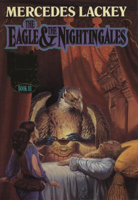 The Eagle & the Nightingales: Bardic Voices, Book III by Mercedes Lackey