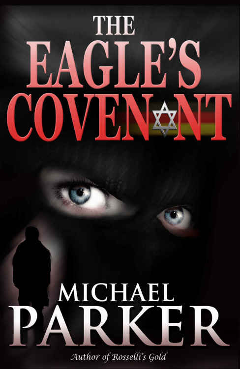 The Eagle's Covenant by Michael    Parker