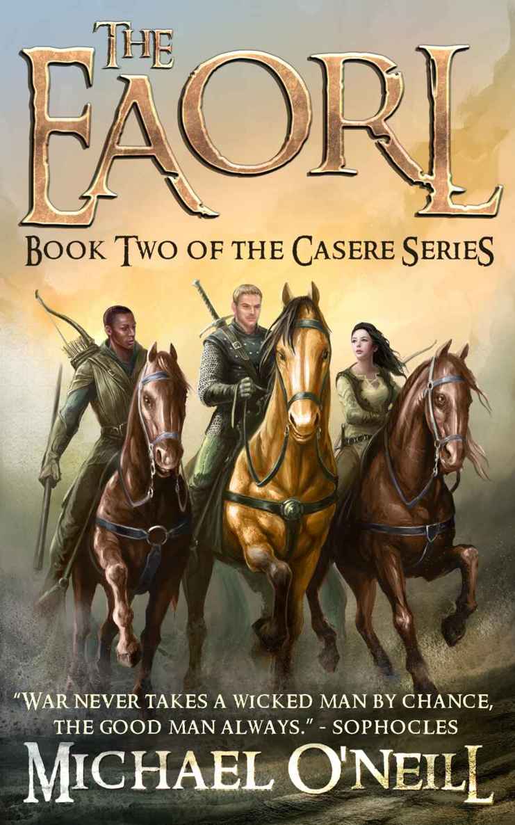 The Eaorl (The Casere Book 2) by Michael O'Neill