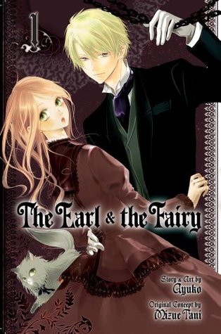 The Earl and The Fairy, Vol. 01 (2012) by Mizue Tani