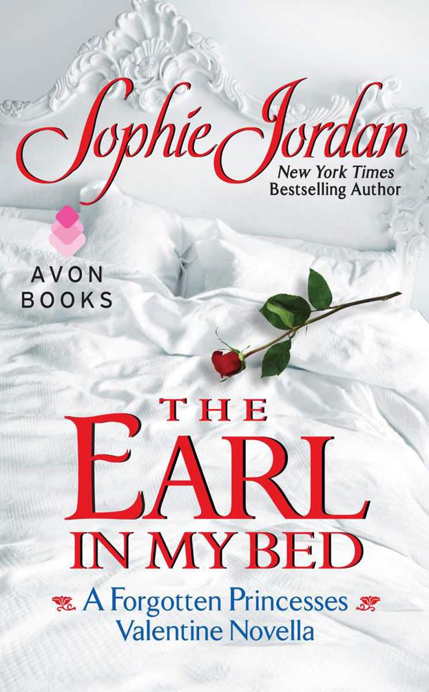 The Earl in My Bed: A Forgotten Princesses Valentine Novella