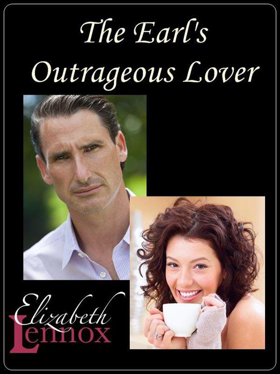 The Earl's Outrageous Lover by Lennox, Elizabeth