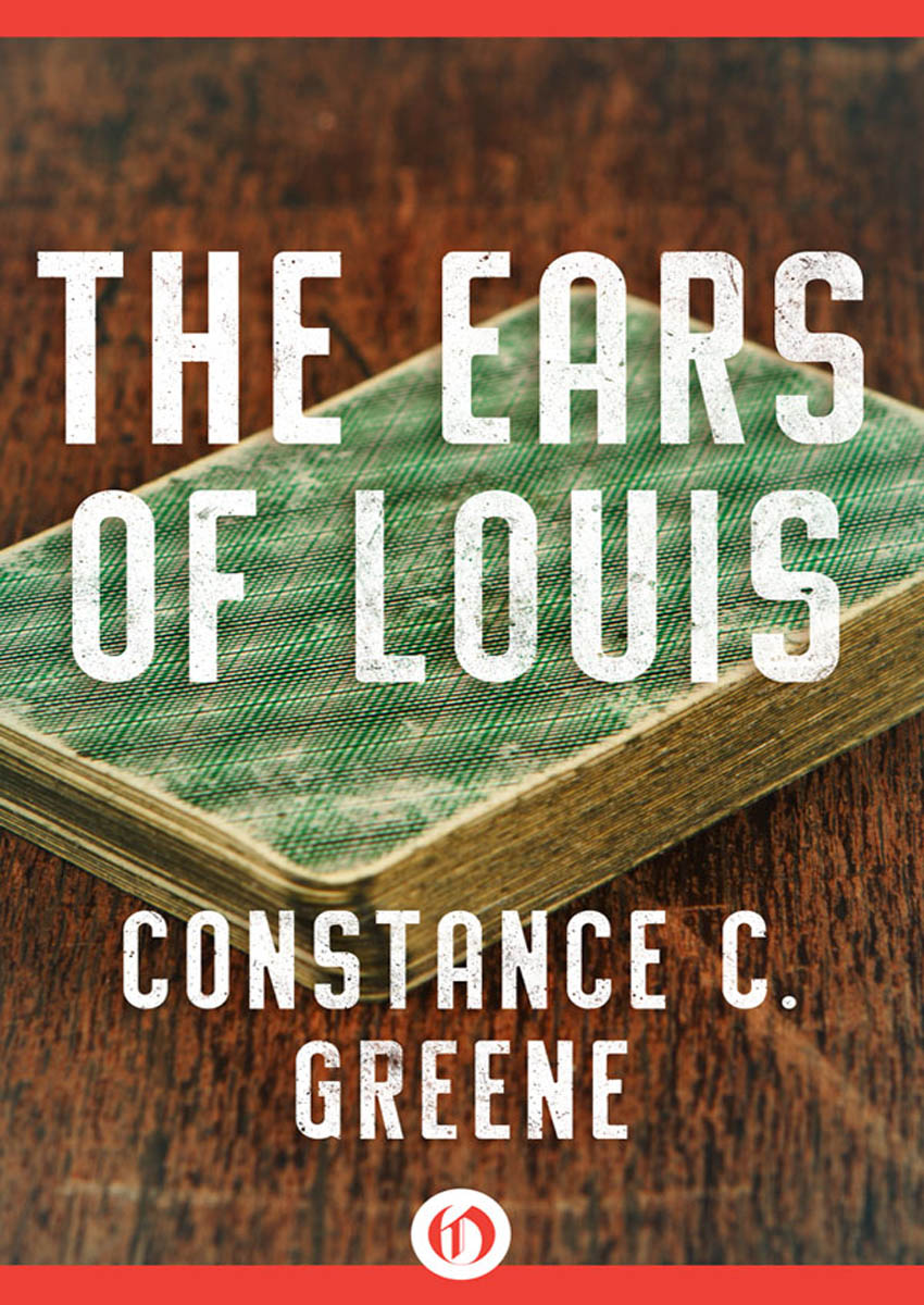 The Ears of Louis by Constance C. Greene