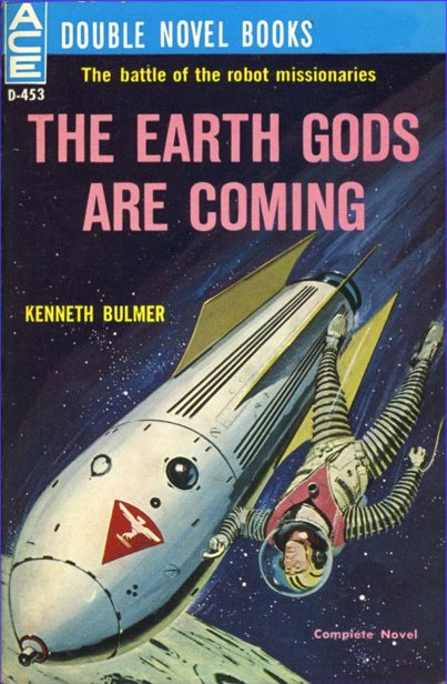 The Earth Gods Are Coming (2014) by Kenneth Bulmer