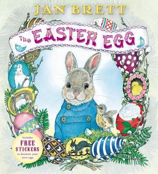 The Easter Egg (2010) by Jan Brett