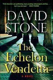 The Echelon Vendetta (2007) by David    Stone