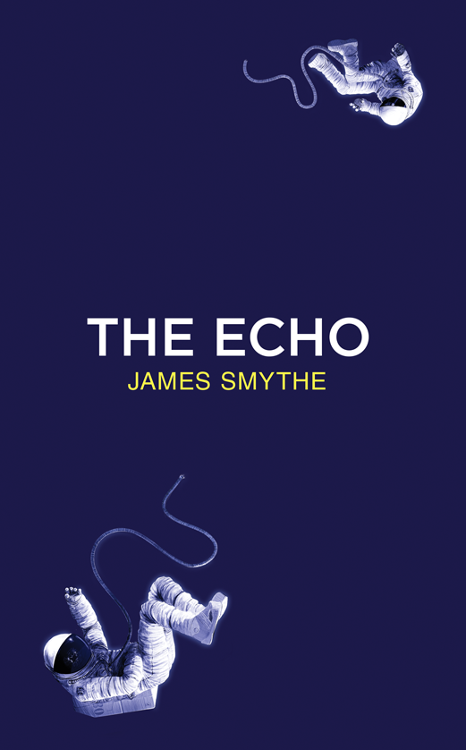 The Echo (2013) by James Smythe