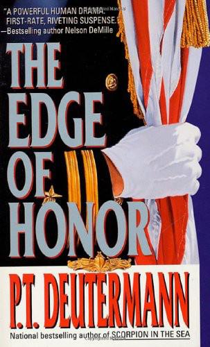 The Edge of Honor by P. T. Deutermann