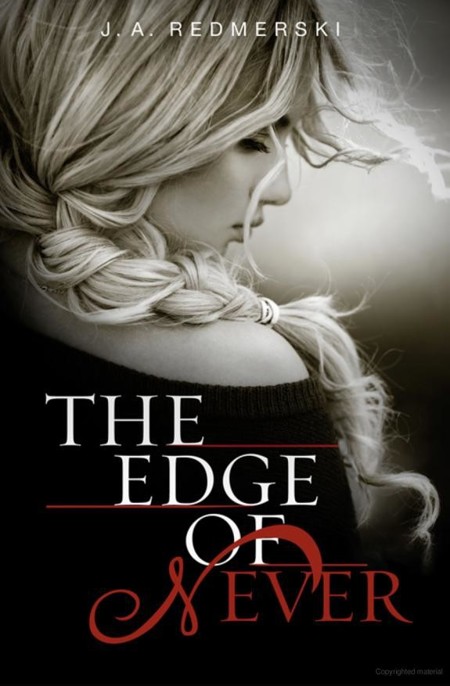 The Edge of Never by J. A. Redmerski