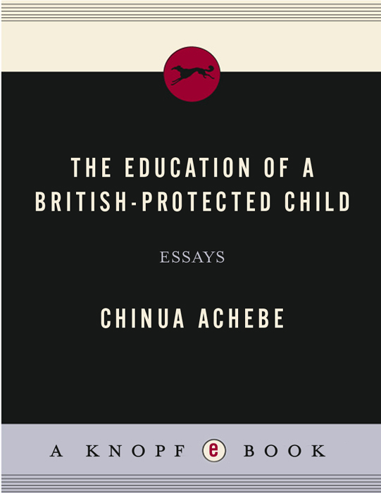 The Education of a British-Protected Child (2009) by Chinua Achebe