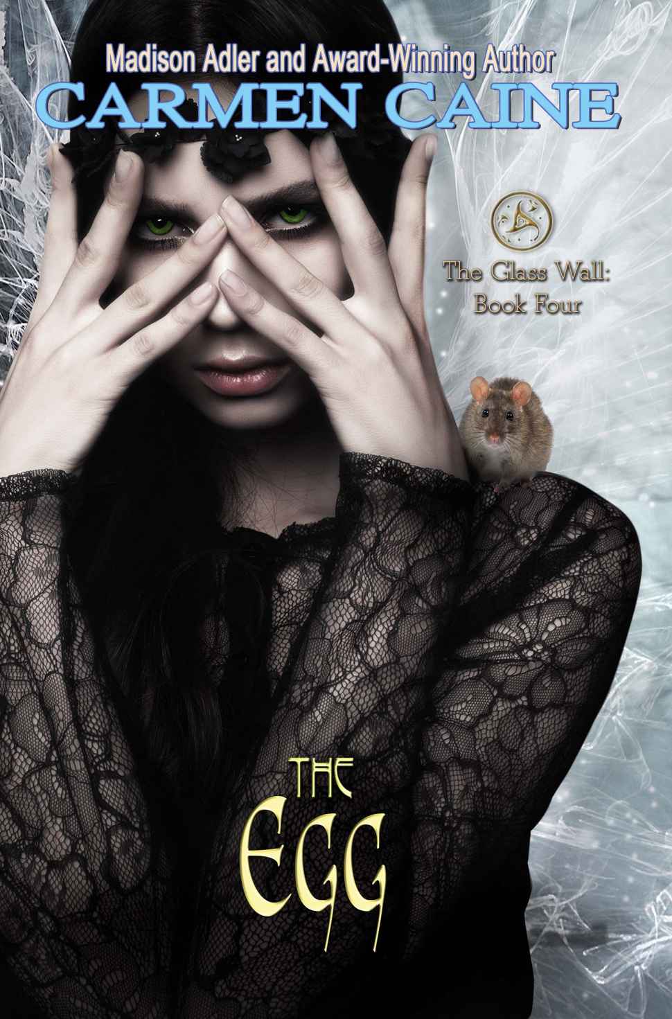 The Egg (Return of the Ancients Book 4) by Carmen Caine