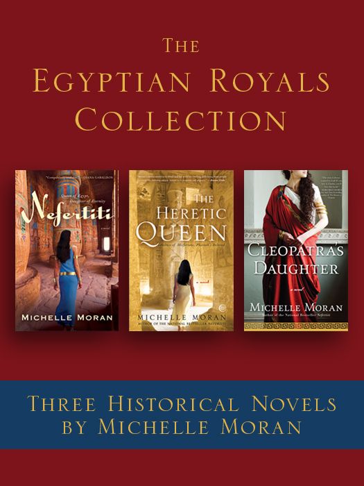 The Egyptian Royals Collection by Michelle Moran