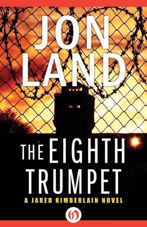 The Eighth Trumpet (The Jared Kimberlain Novels) by Jon Land