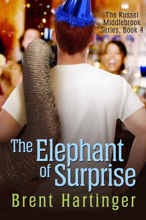 The Elephant of Surprise (The Russel Middlebrook Series Book 4)