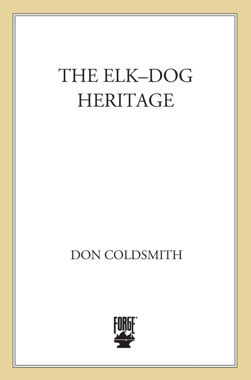 The Elk-Dog Heritage (2012) by Don Coldsmith