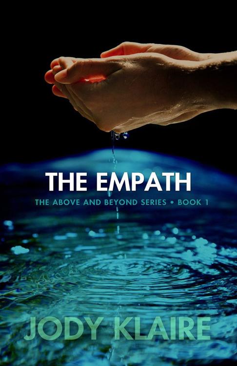 The Empath (The Above and Beyond Series Book 1) by Jody Klaire