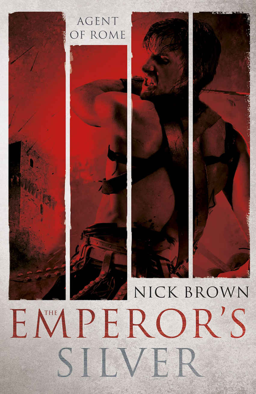 The Emperor's Silver: Agent of Rome 5 by Nick Brown