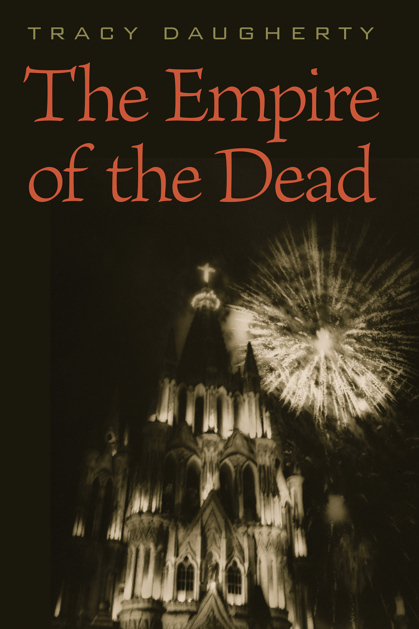 The Empire of the Dead (2014) by Tracy Daugherty