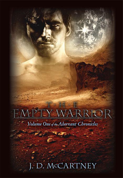 The Empty Warrior by J. D. McCartney