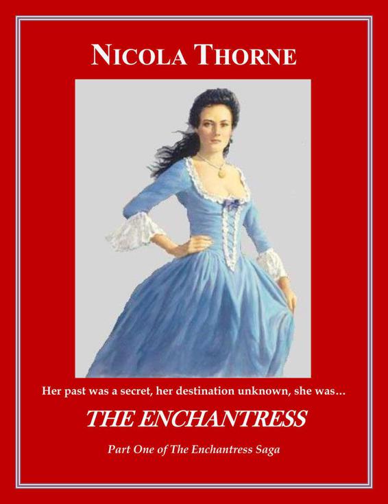 The Enchantress (Book 1 of The Enchantress Saga) by Thorne, Nicola