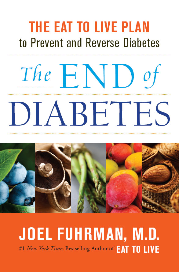 The End of Diabetes (2011) by Joel Fuhrman