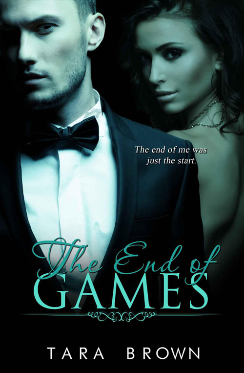 The End of Games by Tara Brown