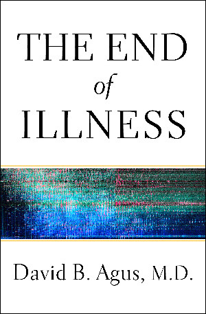 The End of Illness (2012) by David B. Agus