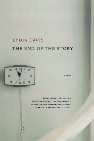 The End of the Story (2004) by Lydia Davis